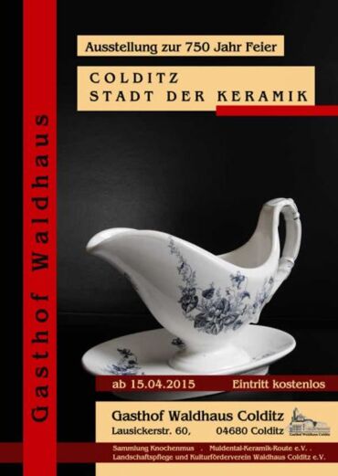 Keramikausstellung Colditz Stadt Keramik